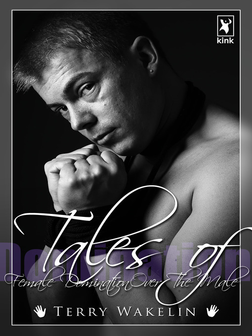 Tales of Female Domination Over the Male (eBook)